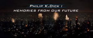 Utopiales – Les Mondes de Philip K. Dick